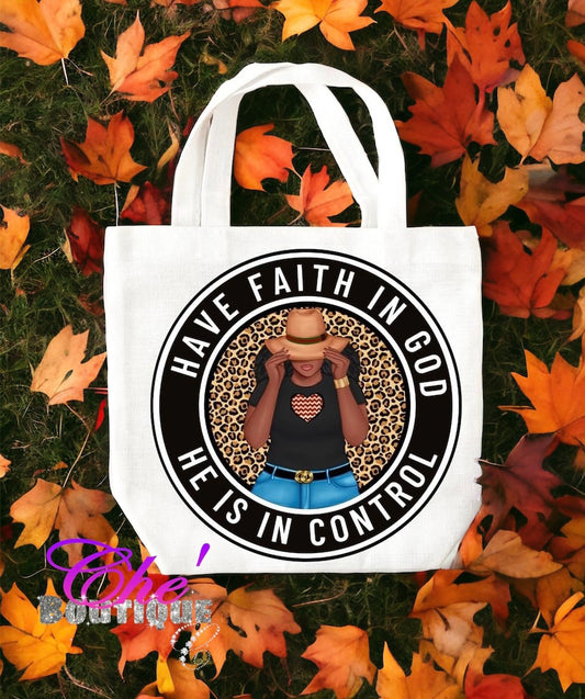 HAVE FAITH TOTE BAG